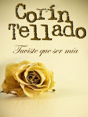 cover image of Tuviste que ser mía